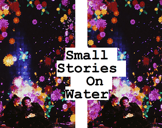 Small Stories on Water