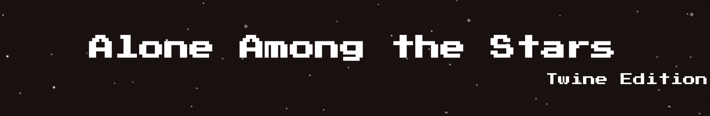 Alone Among the Stars: Twine Edition