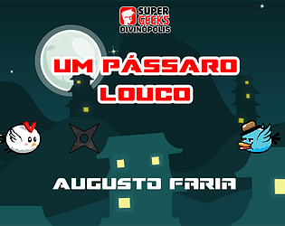 Um pássaro louco - Augusto Faria