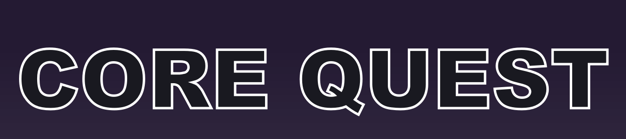 Core Quest