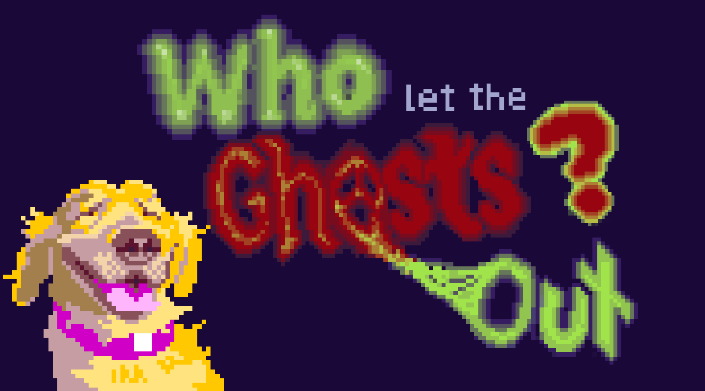 Who let the ghosts out?