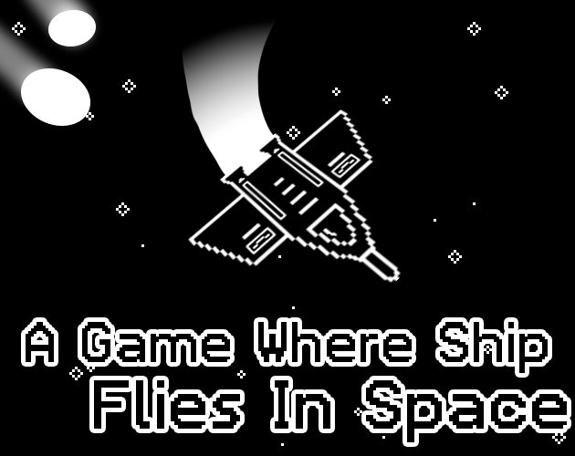 A Game Where Ship Flies In Space
