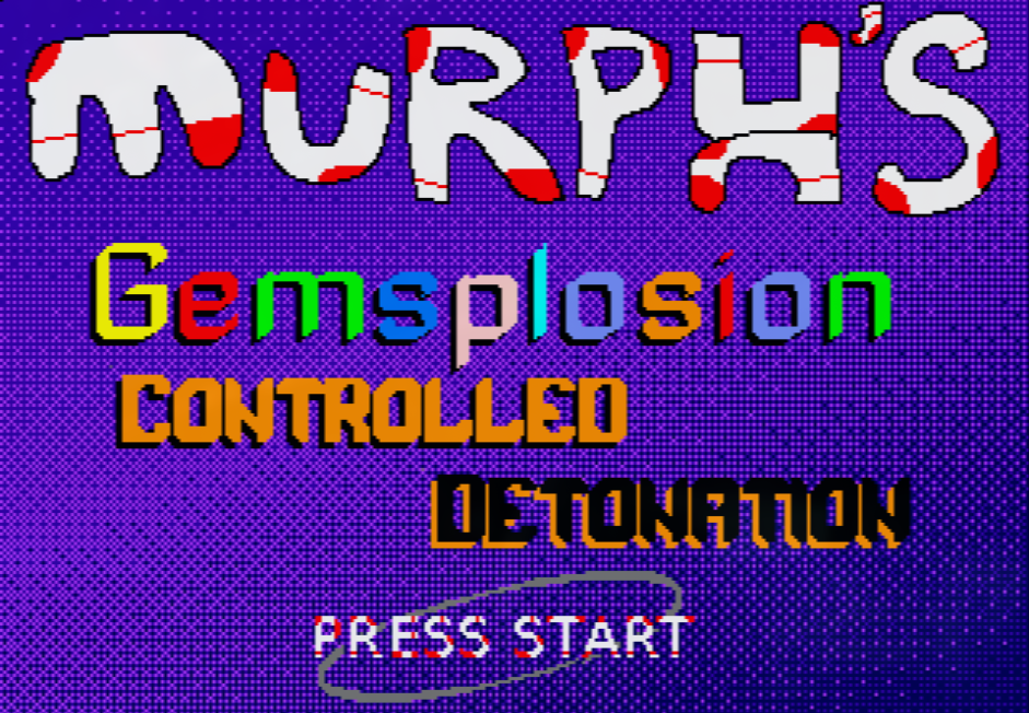 Cover image for Murph's Gemsplosion: Controlled Detonation