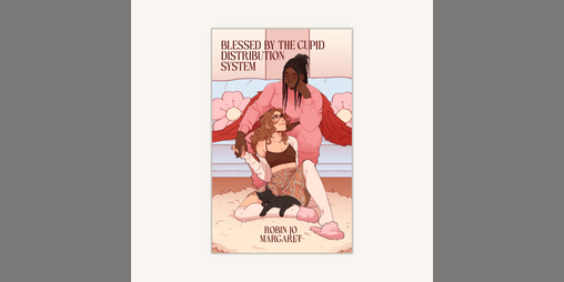 Cover image for Blessed by the Cupid Distribution System