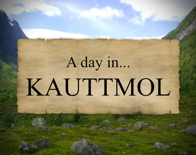 A day in Kauttmol