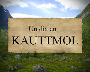 Un día en Kauttmol