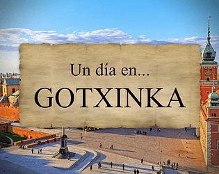 Un día en Gotxinka