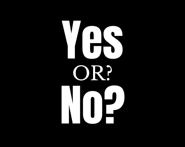 Cover image for Yes Or No?