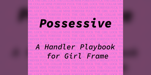 Cover image for Possessive Handler