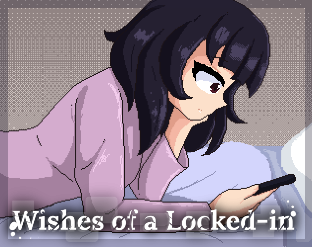 Wishes of a Locked-in