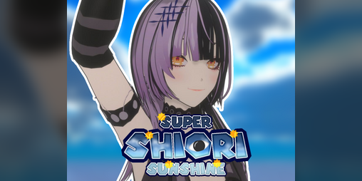 Cover image for [HoloJam #7] Super Shiori Sunshine
