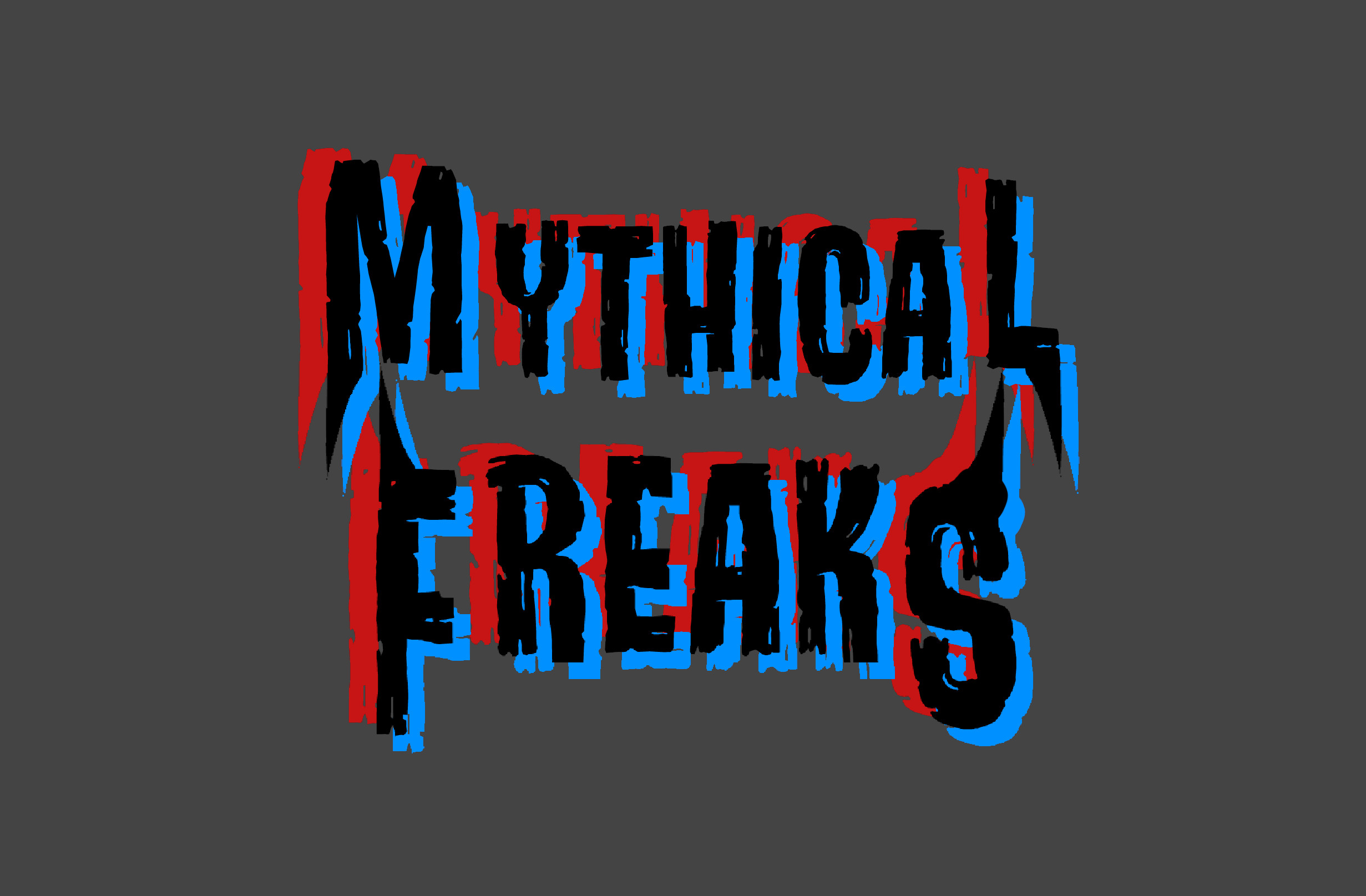 Mythical Freaks