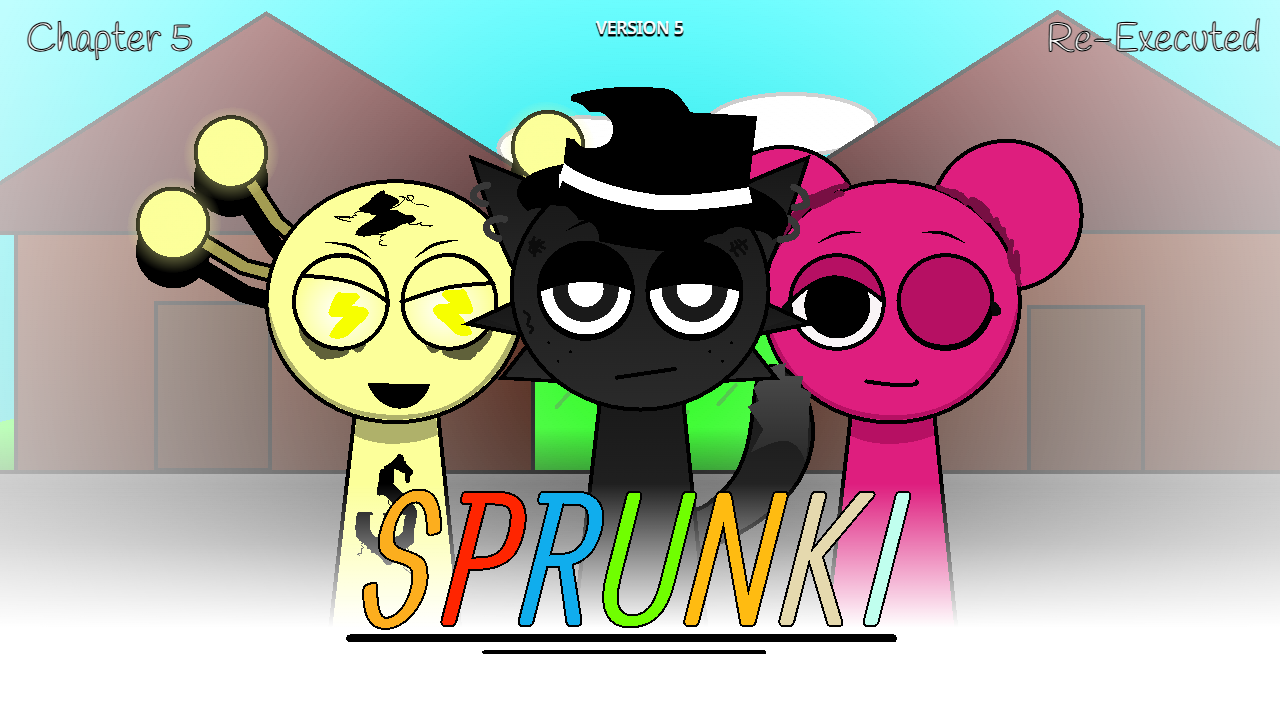 Cover image for Sprunki! Re-Executed (Chapter 5)