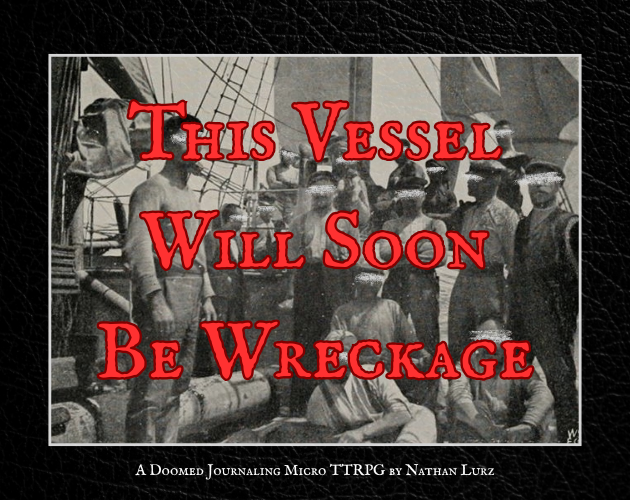 Cover image for This Vessel Will Soon Be Wreckage