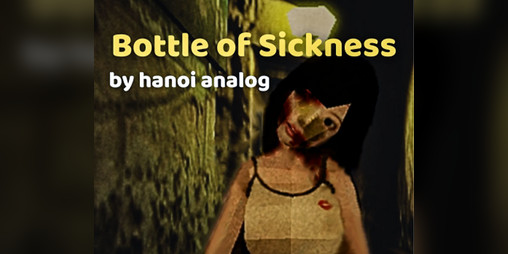 Cover image for Bottle of Sickness