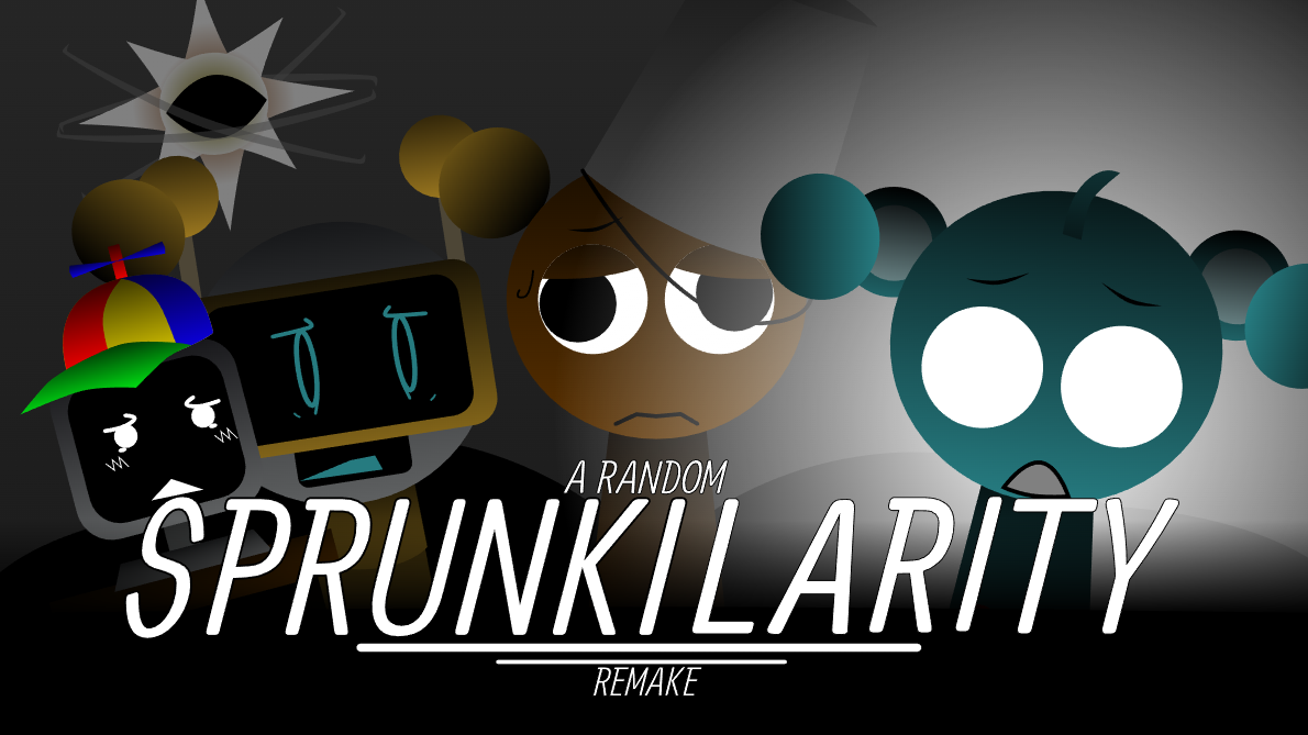 Cover image for Sprunkilarity - Tylermc27's take
