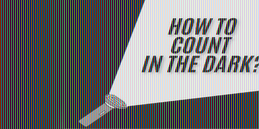 Cover image for How to Count in the Dark?