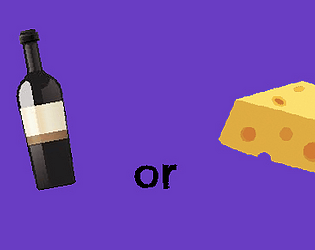 Wine or Cheese