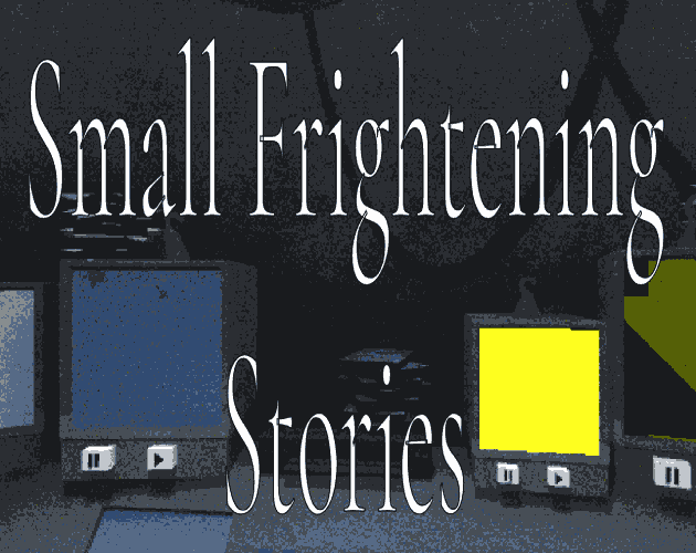 Cover image for Small Frightening Stories