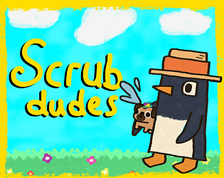 Scrub Dudes Demo