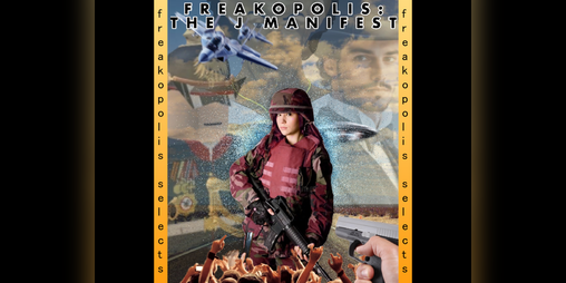 Cover image for Freakopolis: The J Manifest