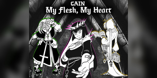 Cover image for CAIN: My Flesh, My Heart