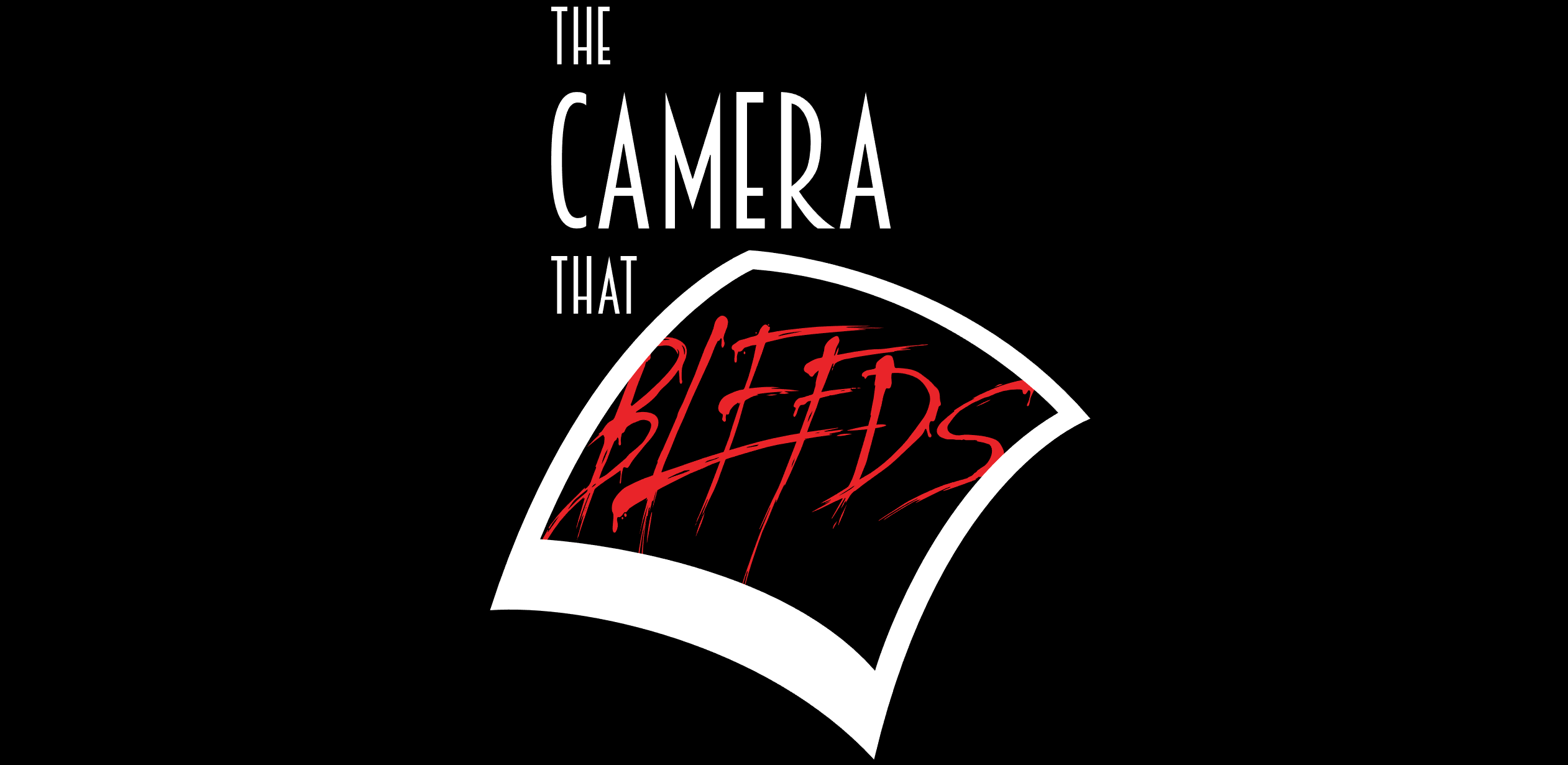 The Camera that Bleeds (Demo)