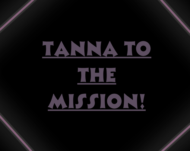 Cover image for Tanna to the Mission!: Remastered