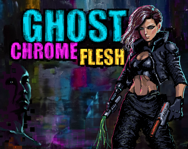Cover image for GHOST\\CHROME\\FLESH