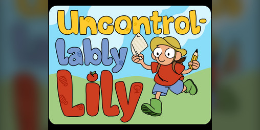 Cover image for Uncontrollably Lily, Inspired By ADHD