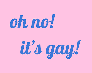 oh no! it's gay!