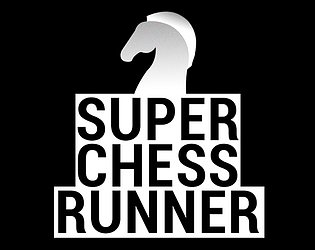Super Chess Runner