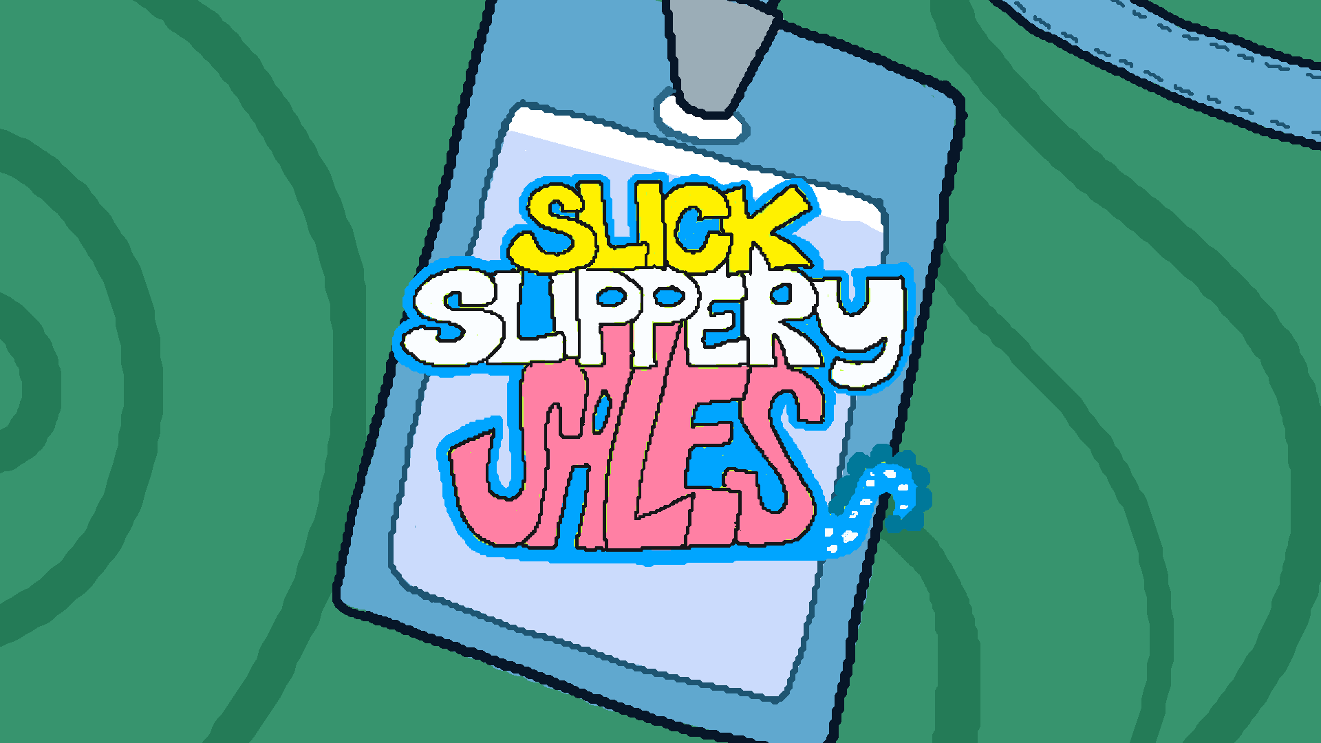 Slick Slippery Sales