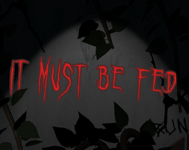 It Must Be Fed cover