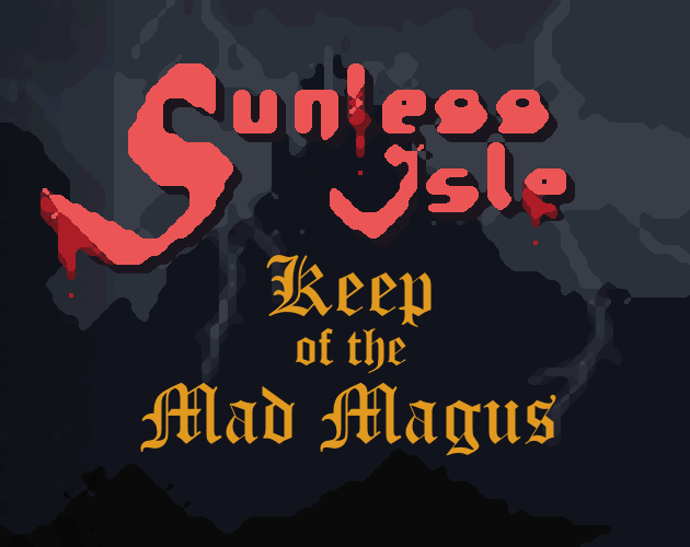 Sunless Isle: Keep of the Mad Magus