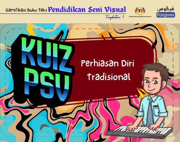 PSV Kuiz Perhiasan Diri Tradisional