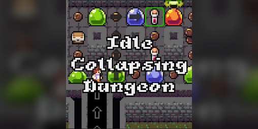 Cover image for Idle Collapsing Dungeon