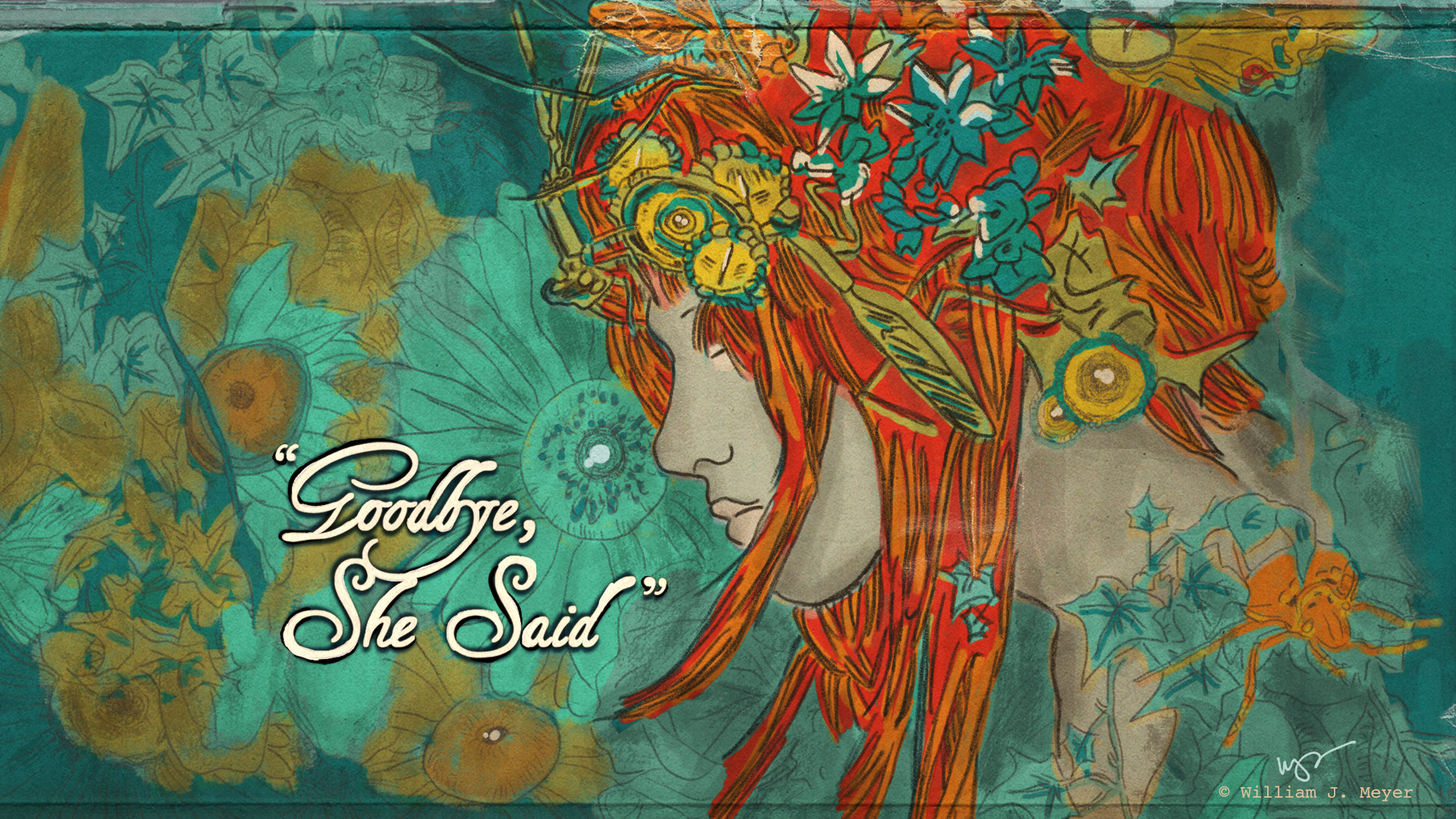Goodbye, She Said
