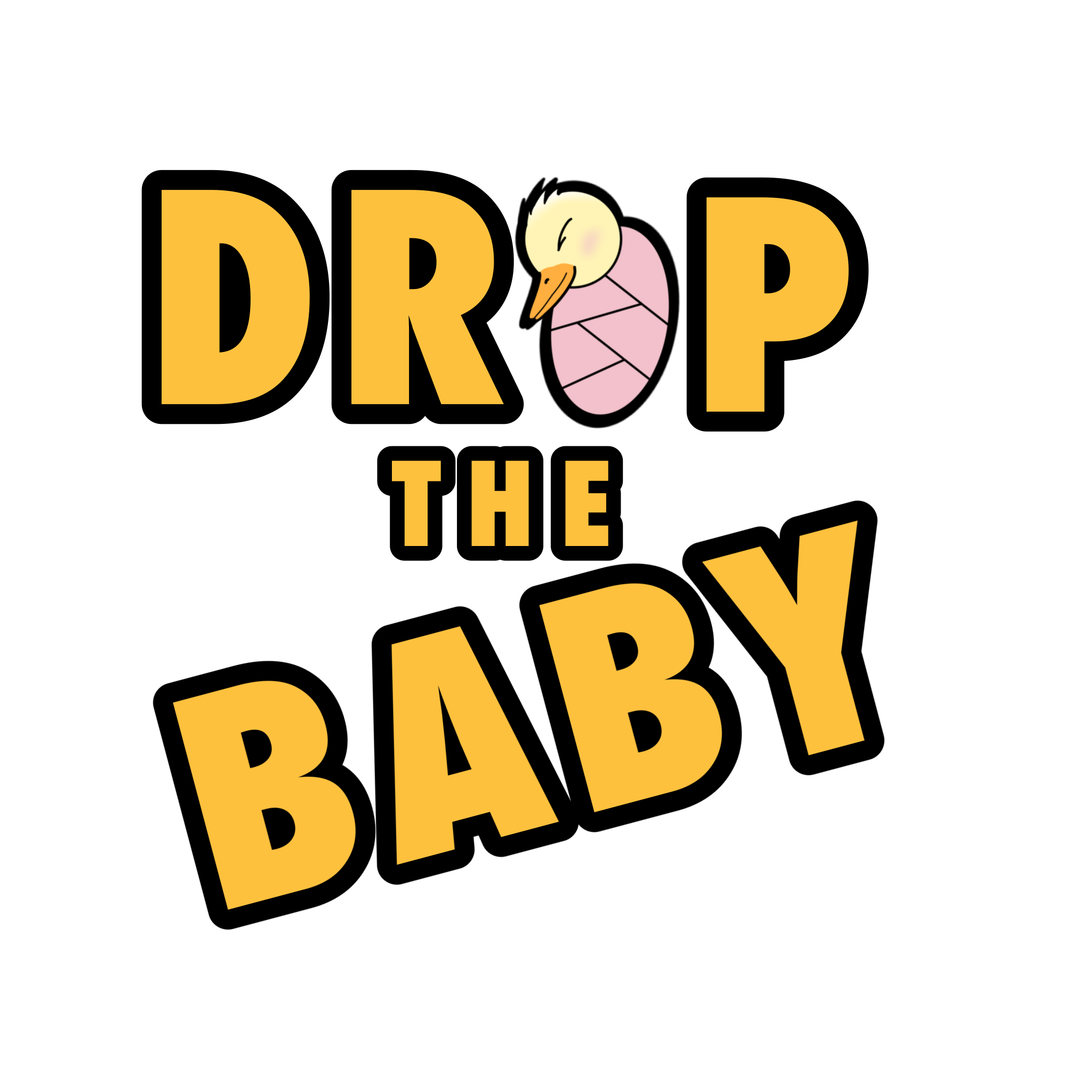 Drop the baby