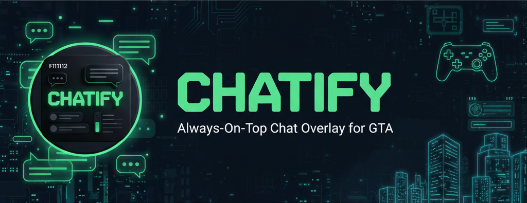Chatify - GTA Enhanced Chat Overlay