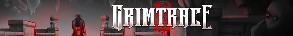 Grimtrace Demo