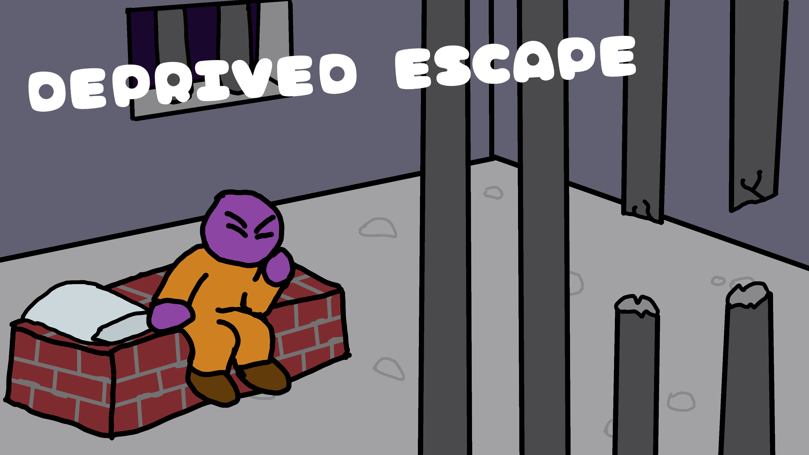 Deprived Escape