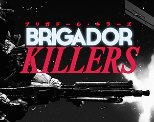 Brigador Killers [$25.00] [Action] [Windows]
