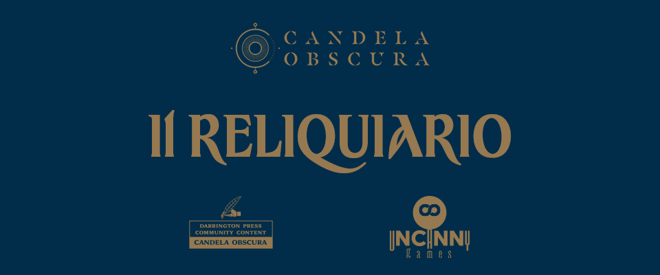 Candela Obscura - Il Reliquiario
