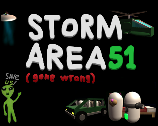 Cover image for Storm Area 51 (gone wrong)
