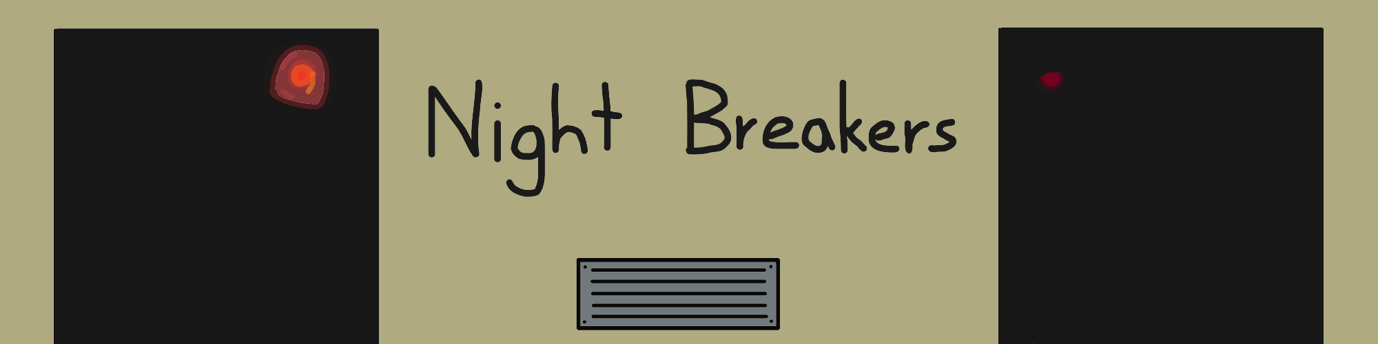 Night Breakers