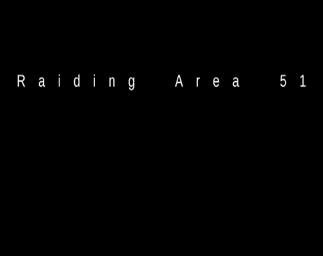 Raiding Area 51