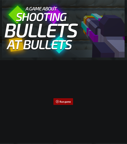 The Web Build Is Here! - A Game About Shooting Bullets At Bullets ...