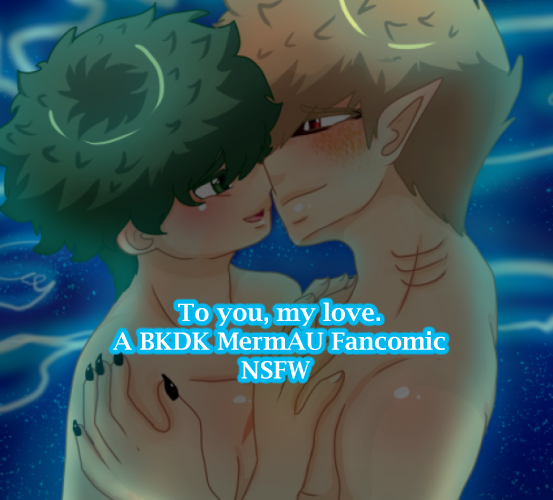 To You, My Love [MermAU BKDK Extra] by Serah_writes