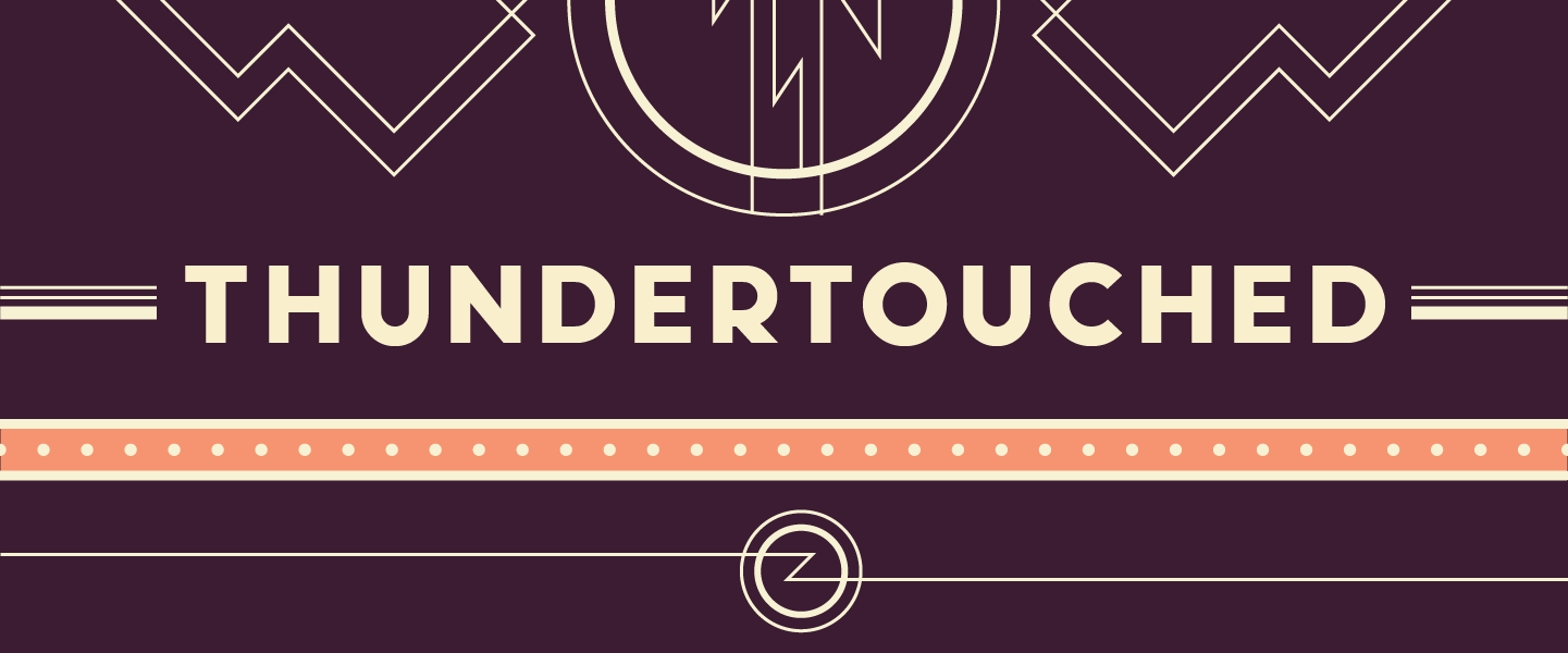 [26WB#01] Thundertouched